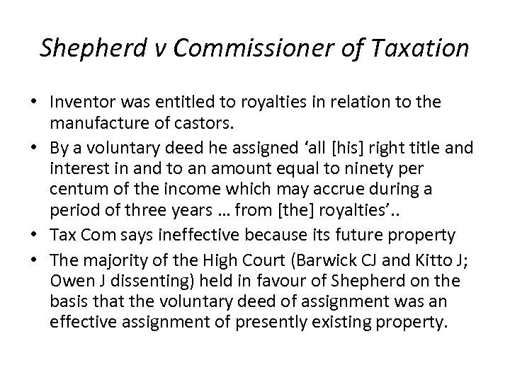 Shepherd v Commissioner of Taxation • Inventor was entitled to royalties in relation to