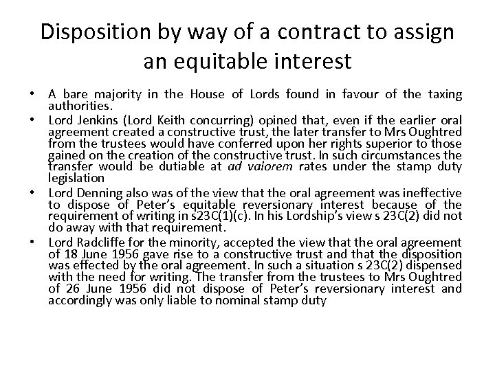 Disposition by way of a contract to assign an equitable interest • A bare
