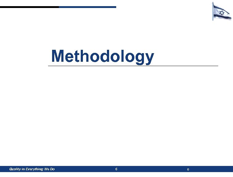 Methodology Quality in Everything We Do 6 e 