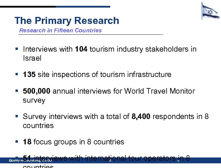 The Primary Research in Fifteen Countries § Interviews with 104 tourism industry stakeholders in