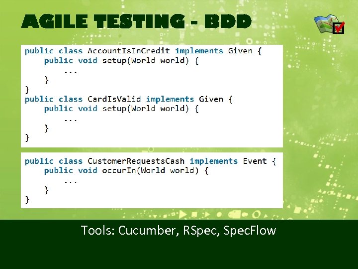 AGILE TESTING - BDD Tools: Cucumber, RSpec, Spec. Flow 