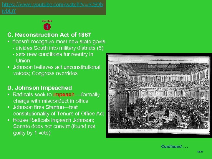 https: //www. youtube. com/watch? v=r. CSQb iyb. Lj. Y SECTION 1 C. Reconstruction Act