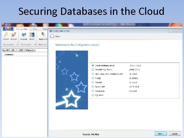 Securing Databases in the Cloud Source: Mc. Afee 