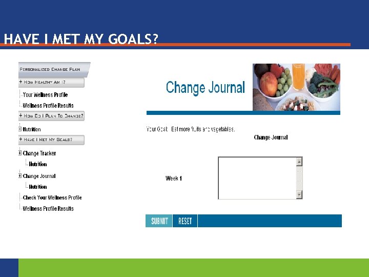 HAVE I MET MY GOALS? 