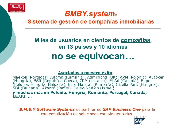 BMBY. system© Sistema de gestión de compañías inmobiliarias Miles de usuarios en cientos de