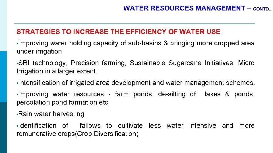 WATER RESOURCES MANAGEMENT – CONTD. , STRATEGIES TO INCREASE THE EFFICIENCY OF WATER USE