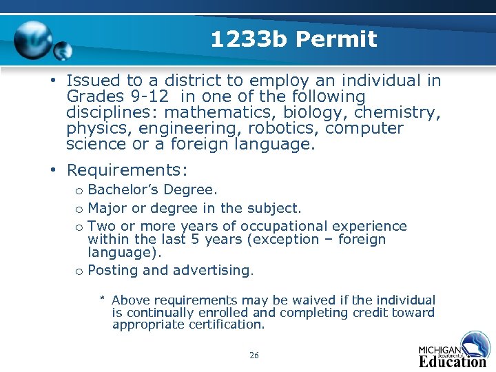 1233 b Permit • Issued to a district to employ an individual in Grades