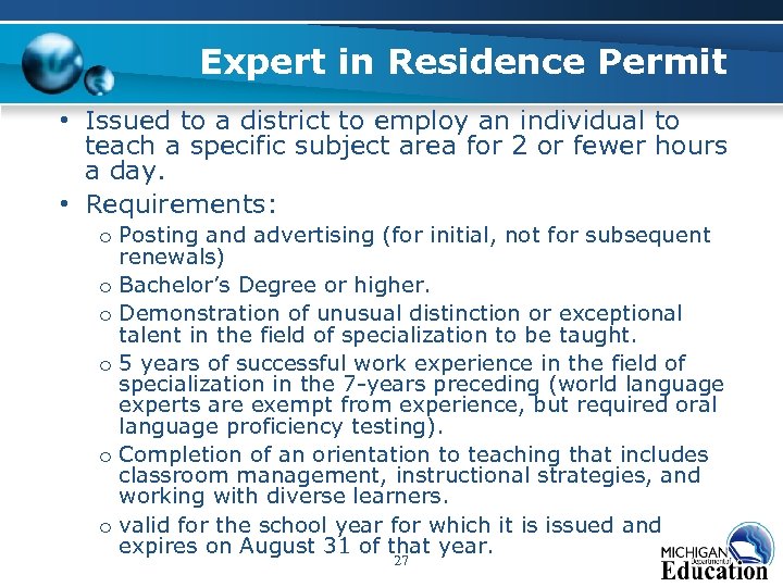 Expert in Residence Permit • Issued to a district to employ an individual to