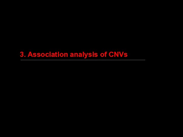 3. Association analysis of CNVs 