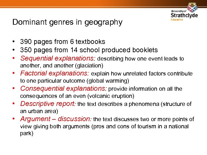 Dominant genres in geography • 390 pages from 6 textbooks • 350 pages from