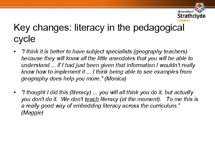 Key changes: literacy in the pedagogical cycle • 