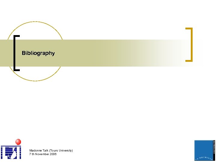 Bibliography Madonne Talk (Tours University) 7 th November 2006 