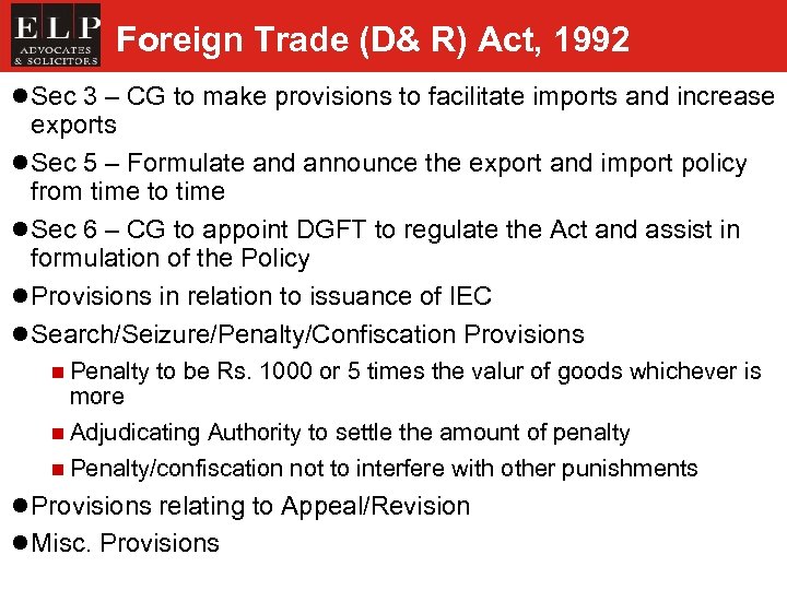 Foreign Trade (D& R) Act, 1992 l Sec 3 – CG to make provisions