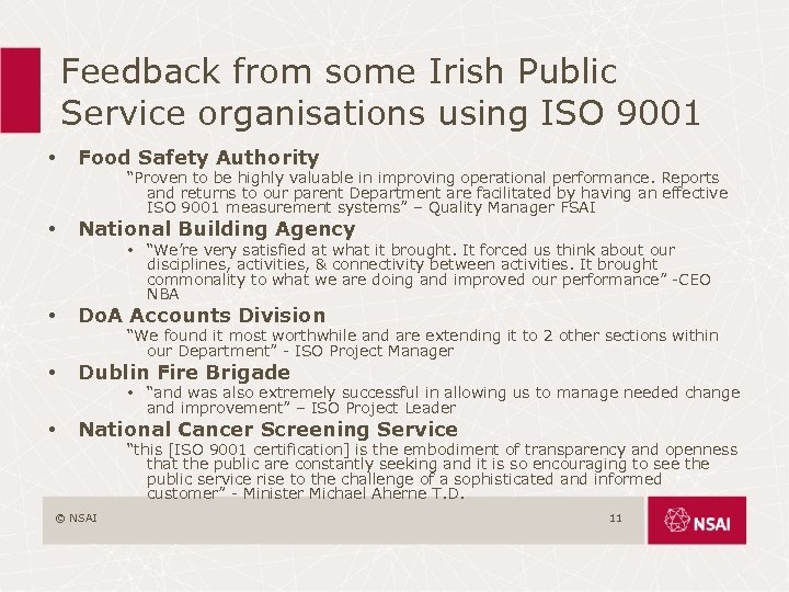 Feedback from some Irish Public Service organisations using ISO 9001 • Food Safety Authority