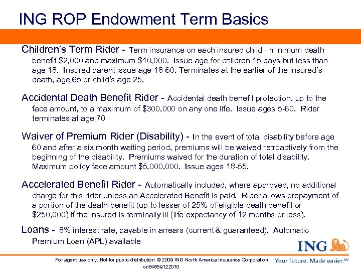 ING ROP Endowment Term Basics Children’s Term Rider - Term insurance on each insured