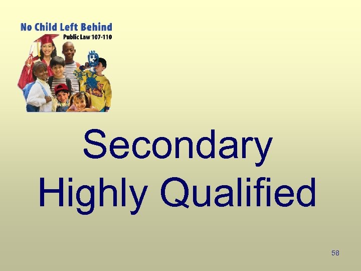 Secondary Highly Qualified 58 