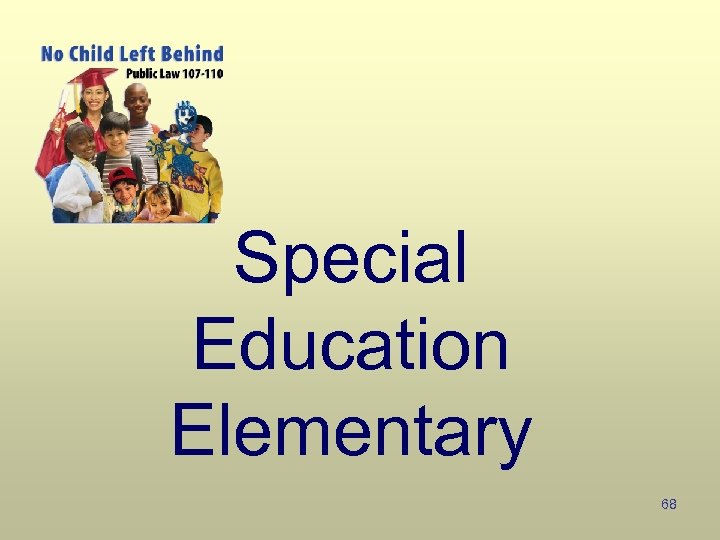 Special Education Elementary 68 