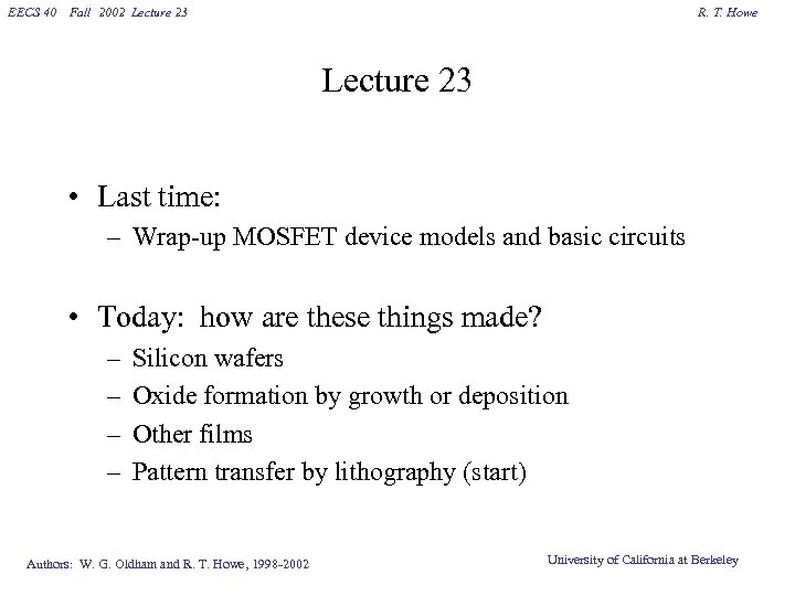 EECS 40 Fall 2002 Lecture 23 R. T. Howe Lecture 23 • Last time: