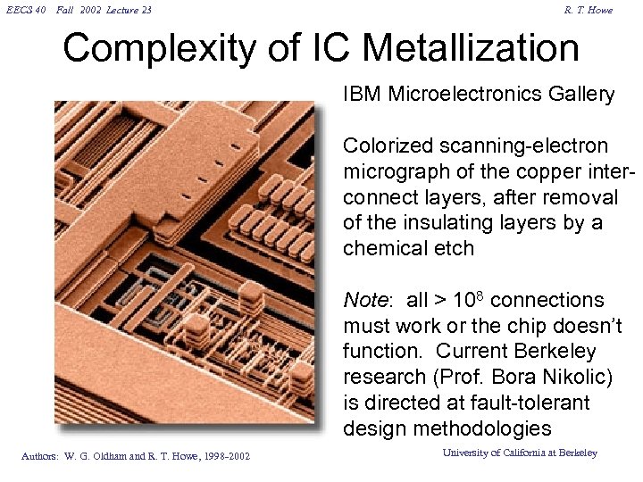 EECS 40 Fall 2002 Lecture 23 R. T. Howe Complexity of IC Metallization IBM