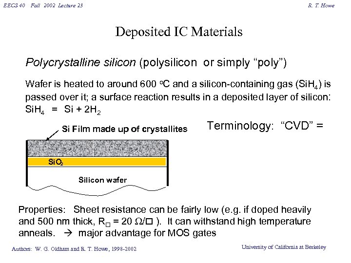 EECS 40 Fall 2002 Lecture 23 R. T. Howe Deposited IC Materials Polycrystalline silicon