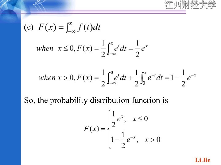(c) So, the probability distribution function is Li Jie 