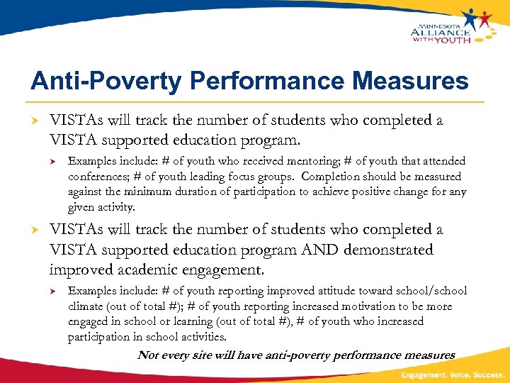 Anti-Poverty Performance Measures VISTAs will track the number of students who completed a VISTA