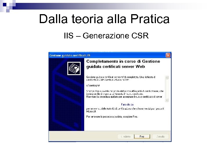 Dalla teoria alla Pratica IIS – Generazione CSR 