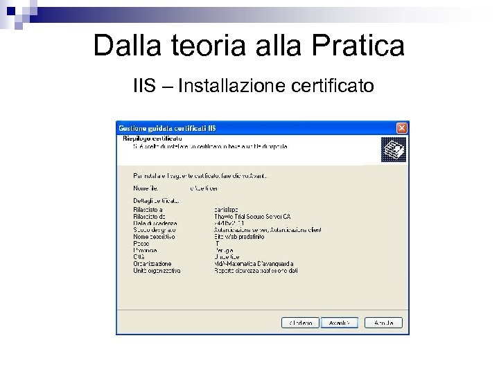 Dalla teoria alla Pratica IIS – Installazione certificato 