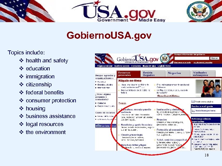 Gobierno. USA. gov Topics include: v health and safety v education v immigration v