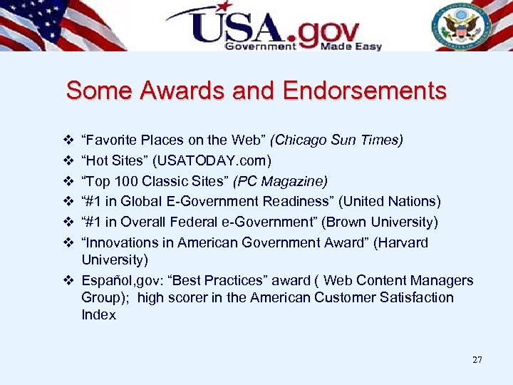 Some Awards and Endorsements v v v “Favorite Places on the Web” (Chicago Sun