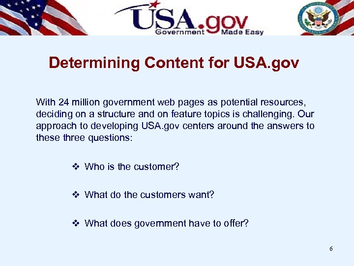 Determining Content for USA. gov With 24 million government web pages as potential resources,