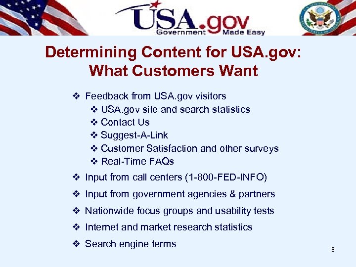 Determining Content for USA. gov: What Customers Want v Feedback from USA. gov visitors