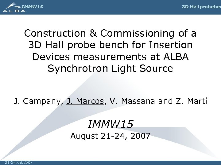 IMMW 15 3 D Hall probe ben Construction & Commissioning of a 3 D