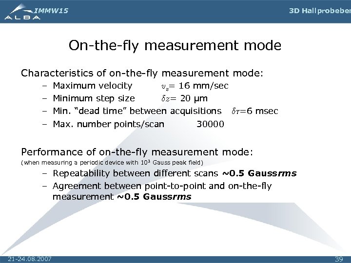 IMMW 15 3 D Hall probe ben On-the-fly measurement mode Characteristics of on-the-fly measurement