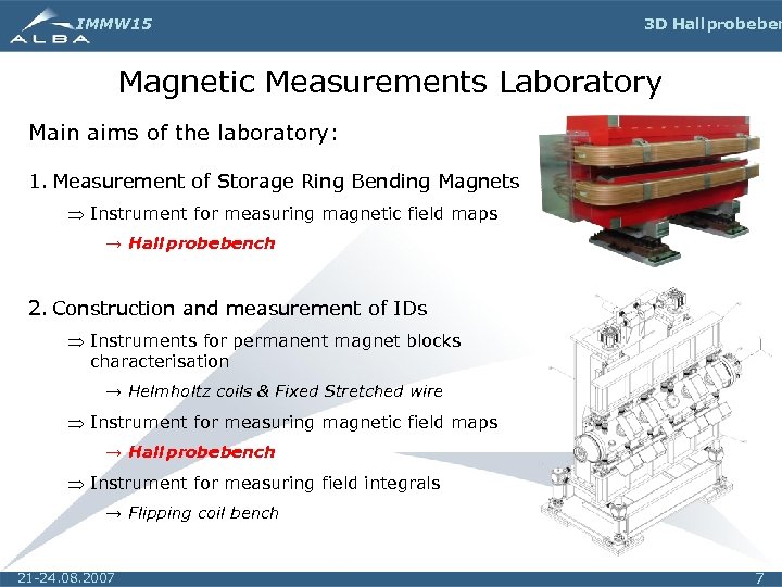 IMMW 15 3 D Hall probe ben Magnetic Measurements Laboratory Main aims of the