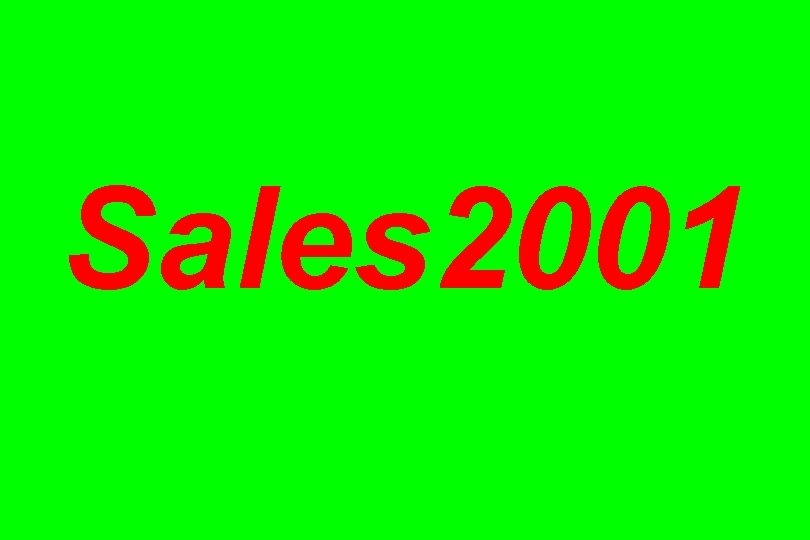 Sales 2001 