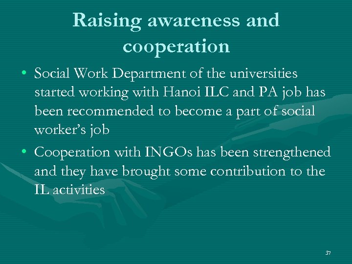 Raising awareness and cooperation • Social Work Department of the universities started working with