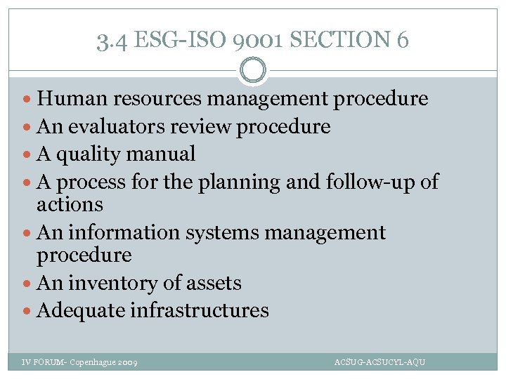 3. 4 ESG-ISO 9001 SECTION 6 Human resources management procedure An evaluators review procedure