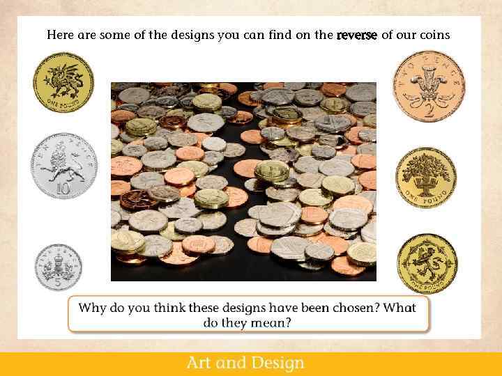 Here are some of the designs you can find on the reverse of our