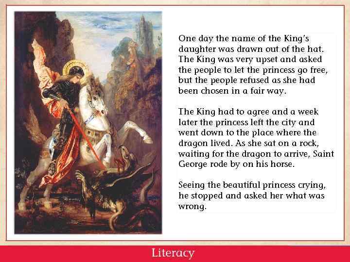 One day the name of the King’s daughter was drawn out of the hat.