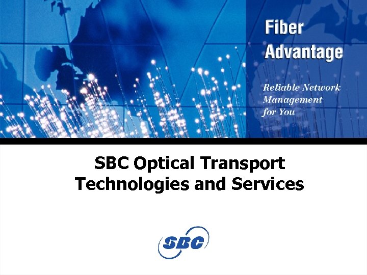 SBC Optical Transport Technologies and Services 