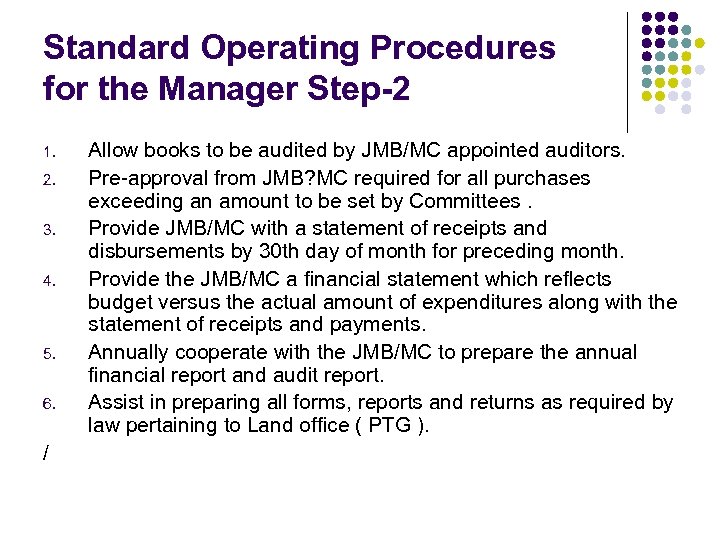 Standard Operating Procedures for the Manager Step-2 1. 2. 3. 4. 5. 6. /