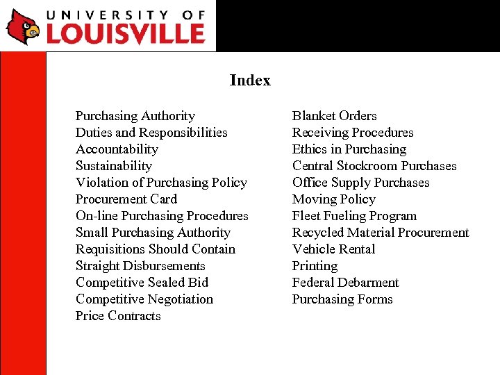 Index Purchasing Authority Duties and Responsibilities Accountability Sustainability Violation of Purchasing Policy Procurement Card