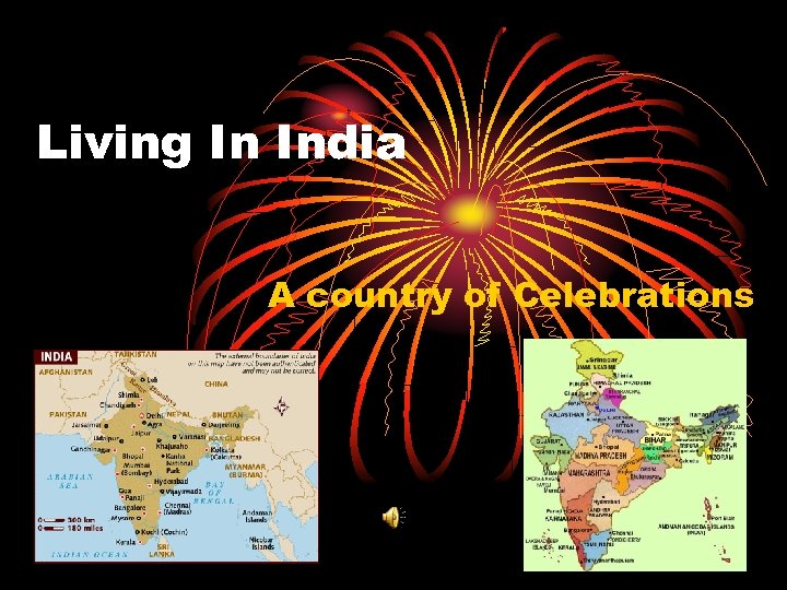 Living In India A country of Celebrations 