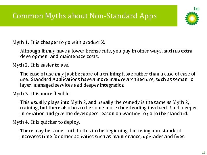 Common Myths about Non-Standard Apps Myth 1. It is cheaper to go with product