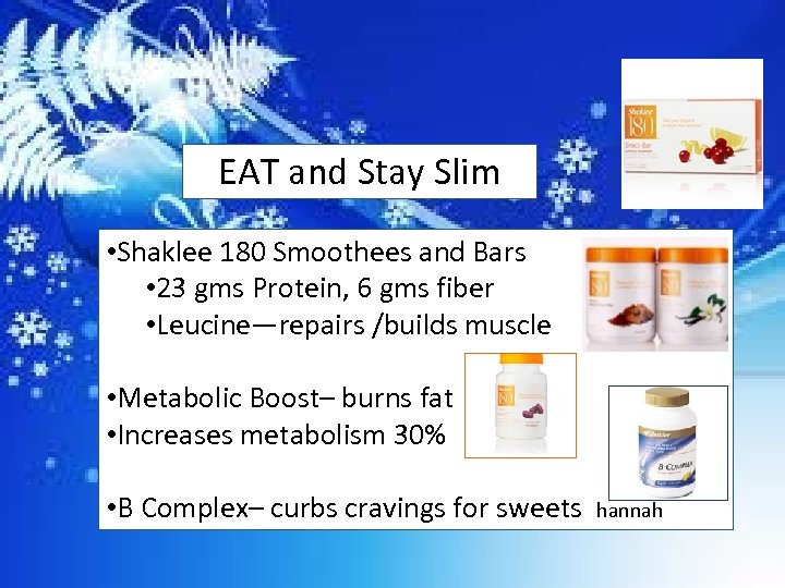 EAT and Stay Slim • Shaklee 180 Smoothees and Bars • 23 gms Protein,