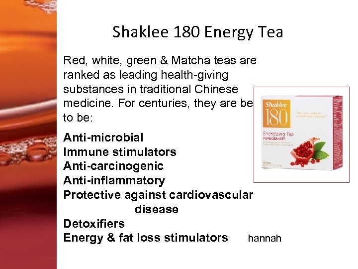 Shaklee 180 Energy Tea Red, white, green & Matcha teas are ranked as leading