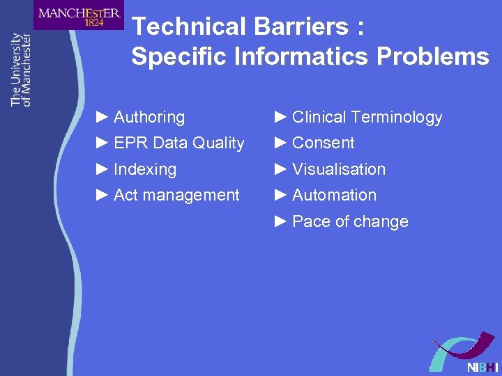 Technical Barriers : Specific Informatics Problems ► Authoring ► Clinical Terminology ► EPR Data