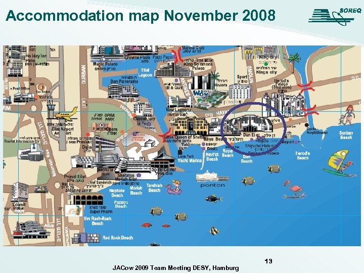 Accommodation map November 2008 JACow 2009 Team Meeting DESY, Hamburg 13 