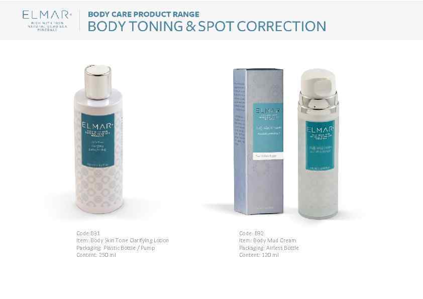 Code: B 31 Item: Body Skin Tone Clarifying Lotion Packaging: Plastic Bottle / Pump